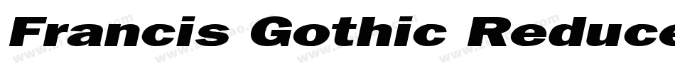 Francis Gothic Reduced Normal字体转换